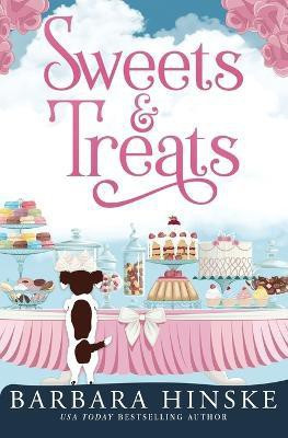 Sweets & Treats(English, Paperback, Hinske Barbara)