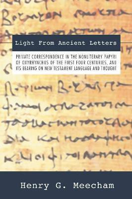 Light from Ancient Letters(English, Paperback, Meecham Henry G)