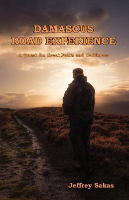 Damascus Road Experience(English, Paperback, Sakas Jeffery)