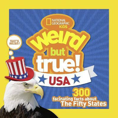 Weird But True! USA(English, Paperback, National Geographic Kids)