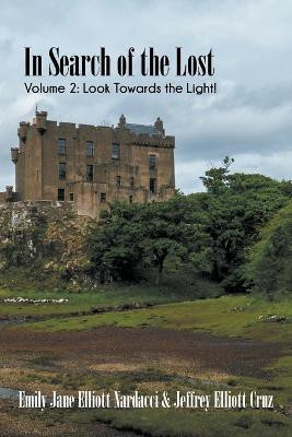 In Search of the Lost, Volume 2(English, Paperback, Cruz Jeffrey Elliott)