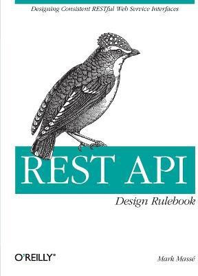 REST API Design Rulebook(English, Paperback, Masse Mark)