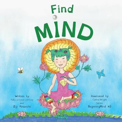 Find Mind(English, Paperback, Rinpoche Ziji)