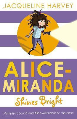 Alice-Miranda Shines Bright(English, Paperback, Harvey Jacqueline)