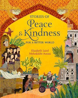 Stories of Peace and Kindness(English, Hardcover, Laird Elizabeth)