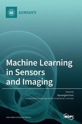 Machine Learning in Sensors and Imaging(English, Hardcover, unknown)