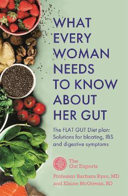 What Every Woman Needs to Know About Her Gut(English, Paperback, Ryan Barbara)