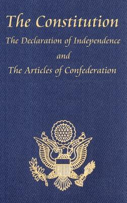 The Constitution of the United States of America, with the Bill of Rights and All of the Amendments; The Declaration of Independence; And the Articles(English, Hardcover, Jefferson Thomas) The Constitution of the United States of America, with the Bill of Rights and All of the Amendments; The Declaration of Independence; And the Articles(English, Hardcover, Jefferson Thomas)