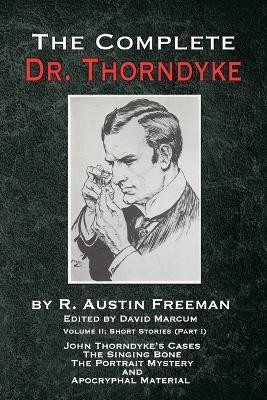 The Complete Dr. Thorndyke - Volume 2(English, Paperback, Freeman R Austin)