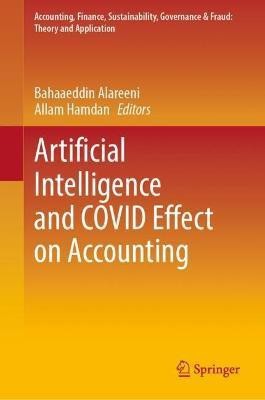 Artificial Intelligence and COVID Effect on Accounting(English, Hardcover, unknown)