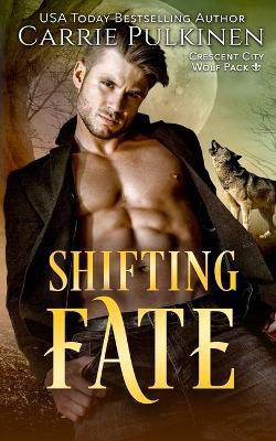 Shifting Fate(English, Paperback, Pulkinen Carrie)