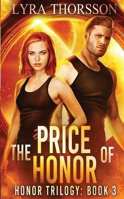 The Price of Honor(English, Paperback, Thorsson Lyra)