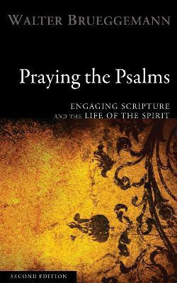 Praying the Psalms, Second Edition(English, Paperback, Brueggemann Walter)