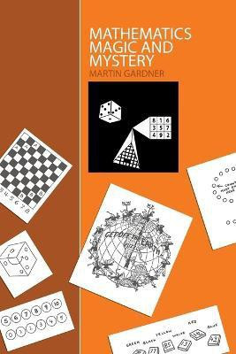 Mathematics, Magic and Mystery(English, Paperback, Gardner Martin)
