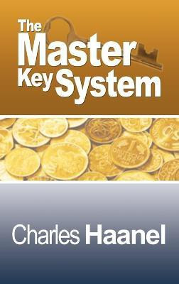 The Complete Master Key System (Now Including 28 Chapters)(English, Hardcover, Haanel Charles F)