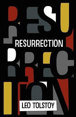 Resurrection(English, Paperback, Tolstoy Leo)
