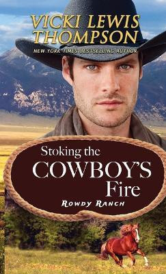 Stoking the Cowboy's Fire(English, Paperback, Thompson Vicki Lewis)