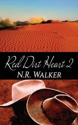 Red Dirt Heart 2(English, Paperback, Walker N R)