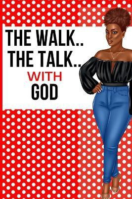 The Walk The Talk with God(English, Paperback, Starks Jeketa)
