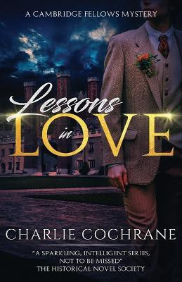Lessons in Love(English, Paperback, Cochrane Charlie)