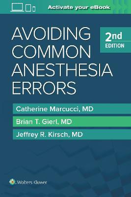 Avoiding Common Anesthesia Errors(English, Paperback, Marcucci Catherine MD)