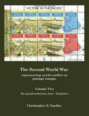 The Second World War Volume Two(English, Paperback, Yardley Christopher B)