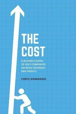 The Cost(English, Paperback, Domanski Chris)