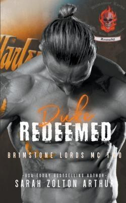 Duke Redeemed(English, Paperback, Arthur Sarah Zolton)