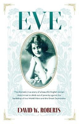 Eve(English, Paperback, Roberts David W)