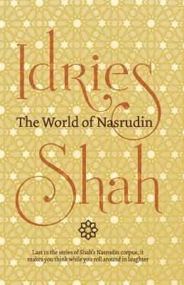 The World of Nasrudin(English, Paperback, Shah Idries)