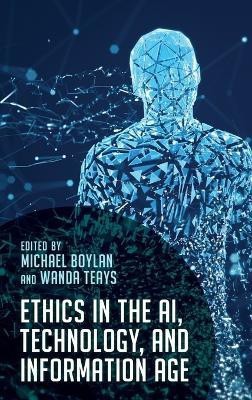 Ethics in the AI, Technology, and Information Age(English, Hardcover, unknown)