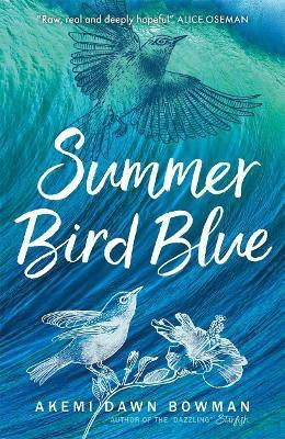 Summer Bird Blue(English, Paperback, Bowman Akemi Dawn)