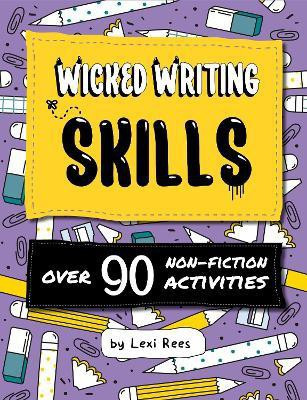 Wicked Writing Skills(English, Paperback, Rees Lexi)