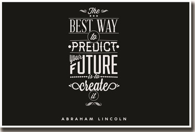 Poster Abraham Lincoln Future Quote sla395 (Wall Poster, 13x19 Inches, Matte Paper, Multicolor) Fine Art Print(13 inch X 19 inch)