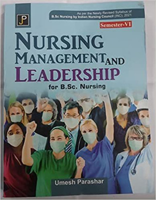 Nursing Management And Leadership Semester 6 For B.sc Nursing (2022)(Paperback, Jain Publications)