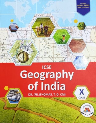 ICSE GEOGRAPHY OF INDIA - X ( MARINA PUBLICATIONS)(Paperback, DR. (FR.) THOMAS. T. O. CMI)