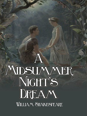 A Midsummer Night's Dream(Hardcover, William Shakespeare)