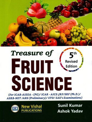 Treasure Of Fruit Science (5th Edition)(Paperback, Sunil Kumar, Ashok Yadav)
