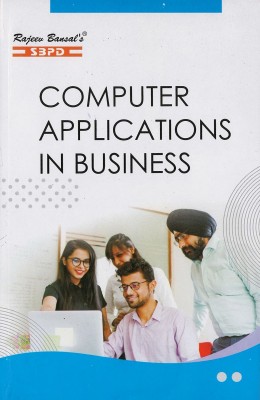 Computer Applications Business(Paperback, Dr. Sandeep Shrivastava, Dr. Mirza Shahab Shah, Er. Meera Goyal)