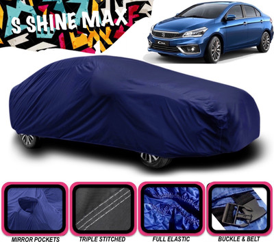 S Shine Max Car Cover For Maruti Suzuki Ciaz (With Mirror Pockets)(Blue)