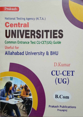 B.Com Entrance Guide For Central Universities Common Entrance Test CU-CET (UG) D.Kumar(Paperback, D.Kumar)