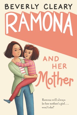 Ramona and Her Mother(English, Paperback, Cleary Beverly)