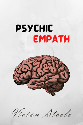 PSYCHIC EMPATH(English, Paperback, Vivian Steele)
