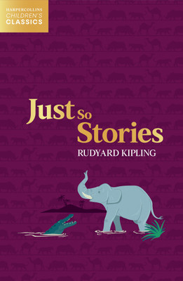 Just So Stories(English, Paperback, Kipling Rudyard)