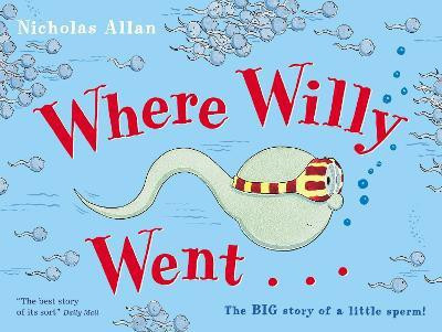 Where Willy Went(English, Paperback, Allan Nicholas)