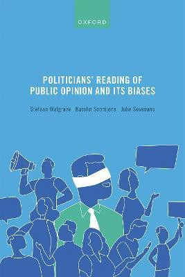 Politicians' Reading of Public Opinion and its Biases(English, Hardcover, Walgrave Stefaan)