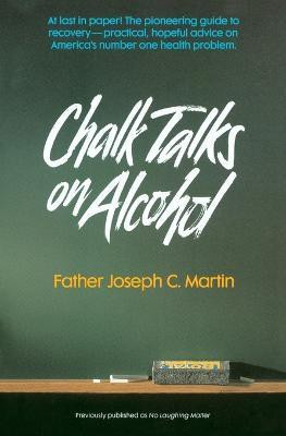 Chalk Talks on Alcohol(English, Paperback, Martin Joseph Fr.)