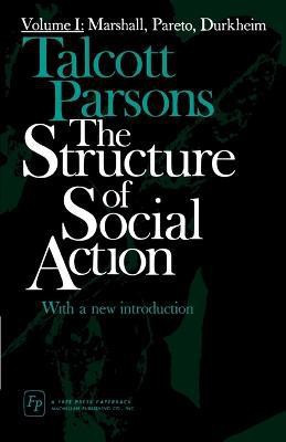 Structure of Social Action 2ed v1(English, Paperback, Parsons Talcott)