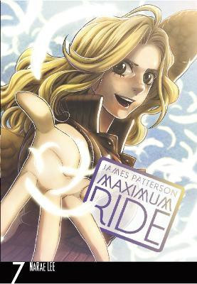 Maximum Ride: Manga Volume 7(English, Paperback, Patterson James)