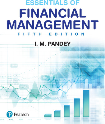 Essentials of Financial Management,5e(Paperback, I M Pandey)